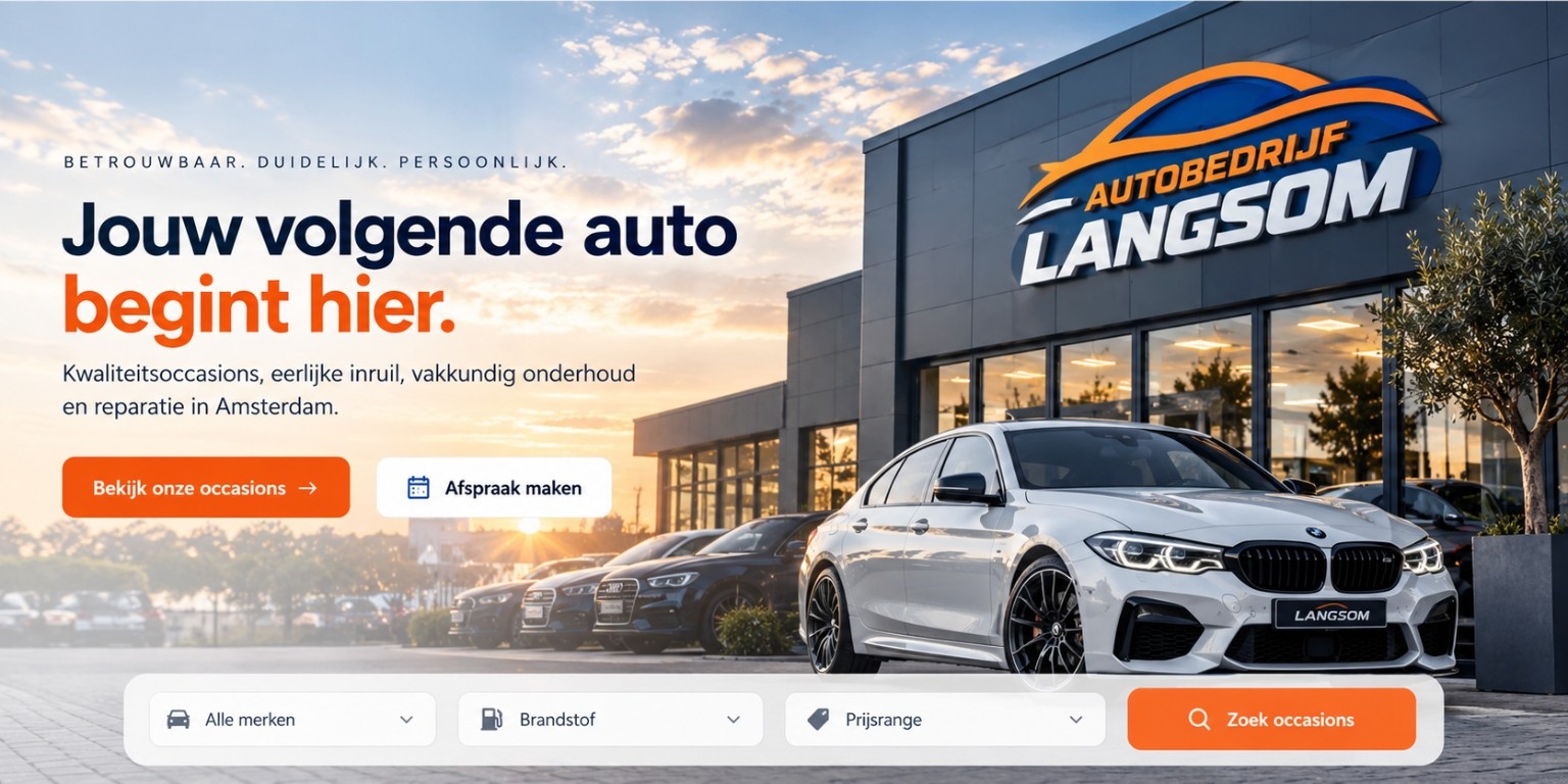 Autobedrijf Langsom - jouw volgende auto begint hier